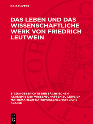 cover image of Das Leben und das wissenschaftliche Werk von Friedrich Leutwein